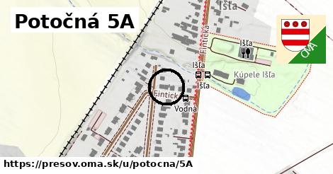 Potočná 5A, Prešov