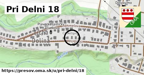 Pri Delni 18, Prešov