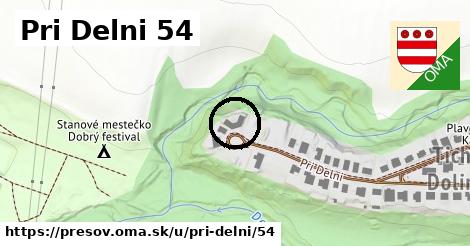 Pri Delni 54, Prešov