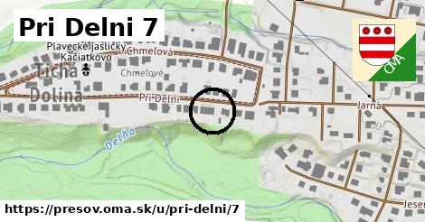 Pri Delni 7, Prešov