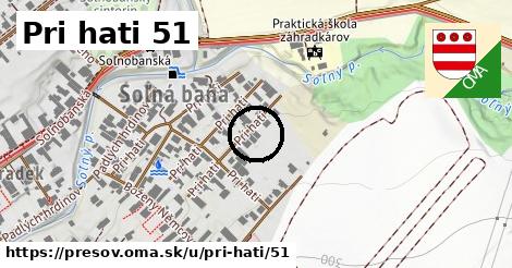 Pri hati 51, Prešov