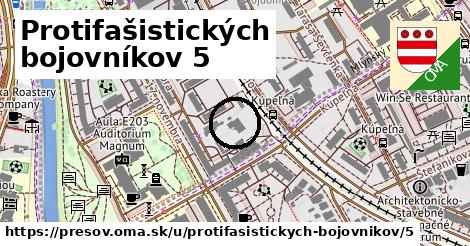 Protifašistických bojovníkov 5, Prešov