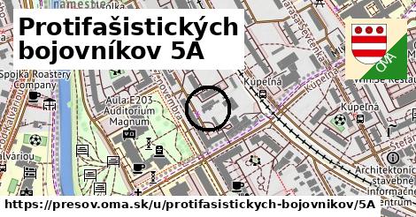 Protifašistických bojovníkov 5A, Prešov