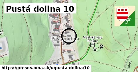 Pustá dolina 10, Prešov