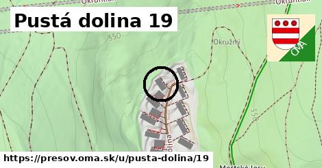 Pustá dolina 19, Prešov