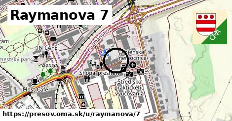 Raymanova 7, Prešov