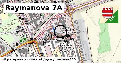 Raymanova 7A, Prešov