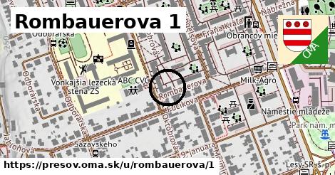 Rombauerova 1, Prešov