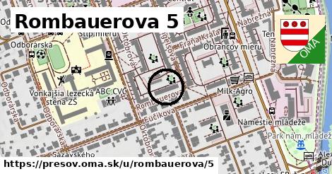 Rombauerova 5, Prešov