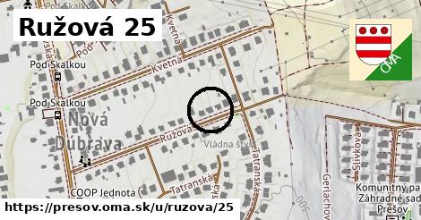 Ružová 25, Prešov