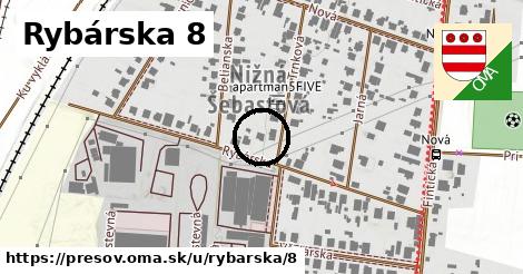 Rybárska 8, Prešov