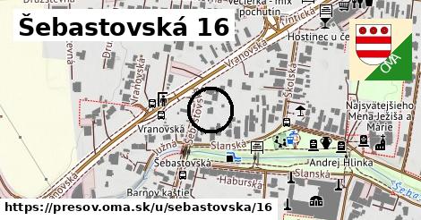 Šebastovská 16, Prešov