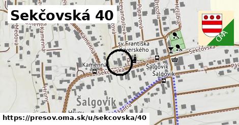 Sekčovská 40, Prešov