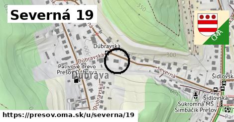 Severná 19, Prešov