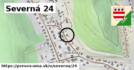 Severná 24, Prešov