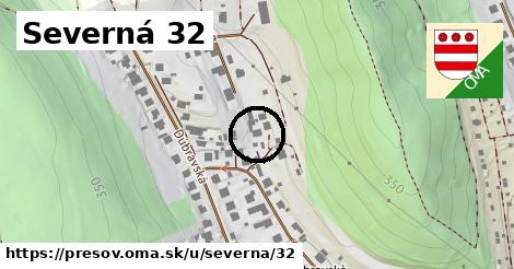 Severná 32, Prešov