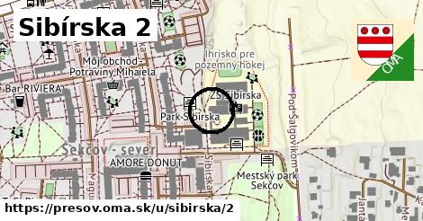 Sibírska 2, Prešov