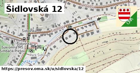 Šidlovská 12, Prešov