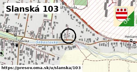 Slanská 103, Prešov