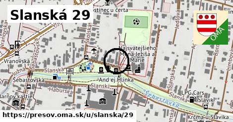 Slanská 29, Prešov