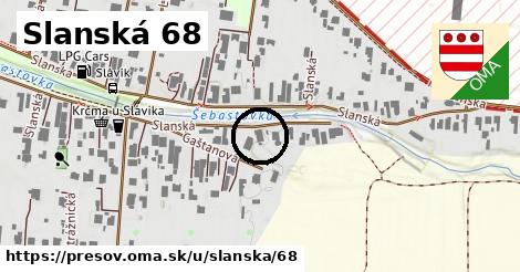 Slanská 68, Prešov