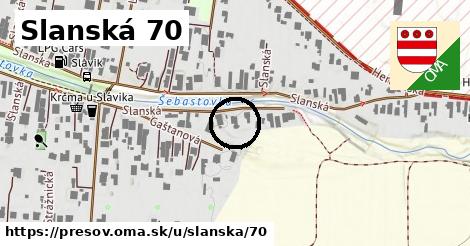 Slanská 70, Prešov