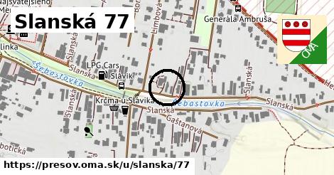 Slanská 77, Prešov