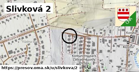 Slivková 2, Prešov