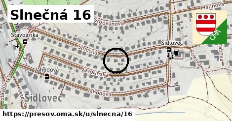 Slnečná 16, Prešov