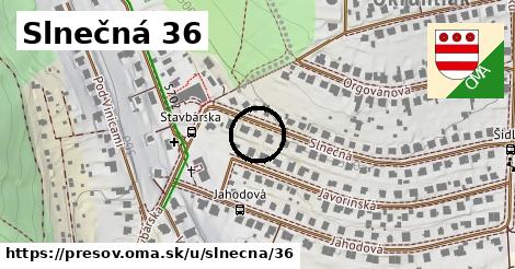 Slnečná 36, Prešov