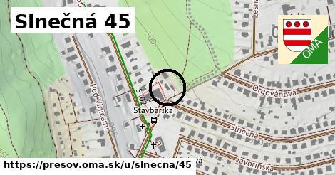 Slnečná 45, Prešov