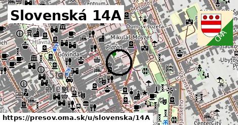 Slovenská 14A, Prešov