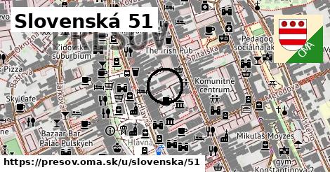 Slovenská 51, Prešov