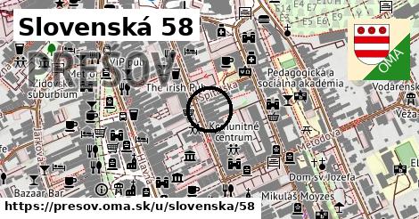 Slovenská 58, Prešov