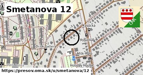 Smetanova 12, Prešov