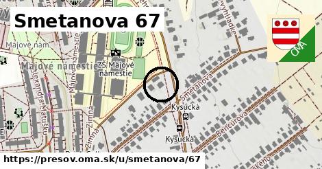 Smetanova 67, Prešov