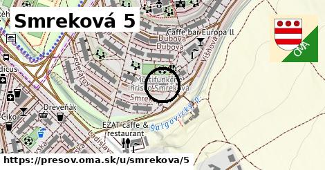 Smreková 5, Prešov