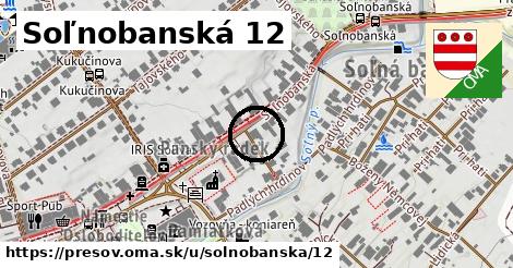 Soľnobanská 12, Prešov