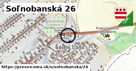 Soľnobanská 26, Prešov