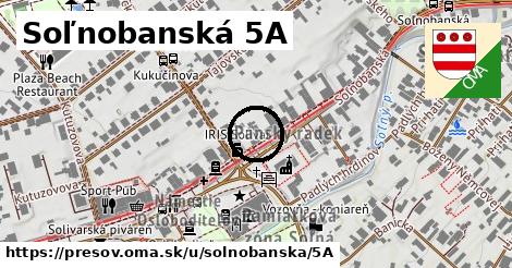 Soľnobanská 5A, Prešov