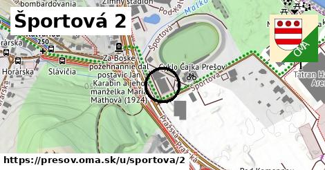 Športová 2, Prešov