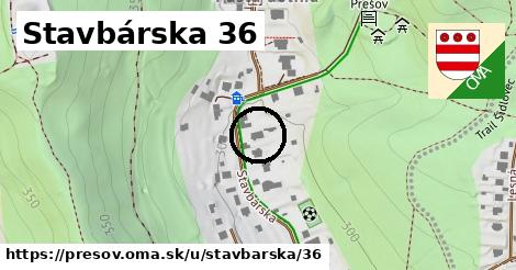 Stavbárska 36, Prešov