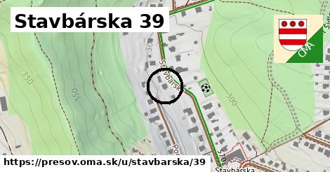 Stavbárska 39, Prešov