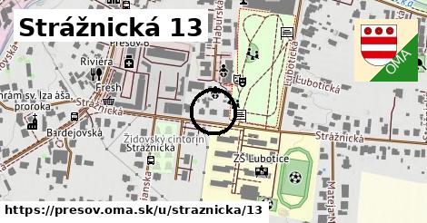 Strážnická 13, Prešov