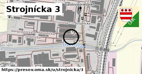 Strojnícka 3, Prešov