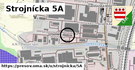 Strojnícka 5A, Prešov