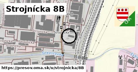 Strojnícka 8B, Prešov