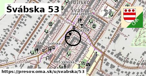 Švábska 53, Prešov