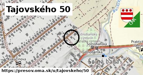 Tajovského 50, Prešov