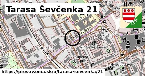 Tarasa Ševčenka 21, Prešov